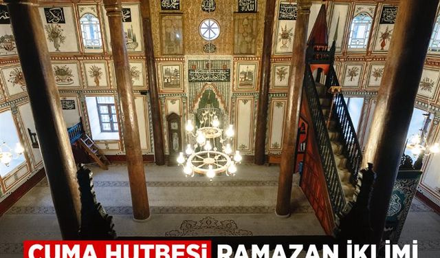 Cuma Hutbesi: Ramazan İklimi 13 Şubat Cuma Hutbesi