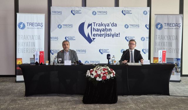 TREDAŞ’tan Trakya’ya 60 milyar TL’lik yatırım hedefi