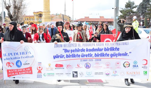 Puduhepa Festivali Çorum’da başladı