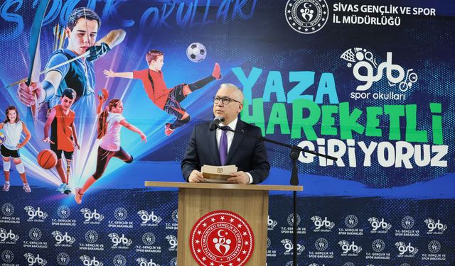 GSB Spor Okulları Sivas’ta açıldı