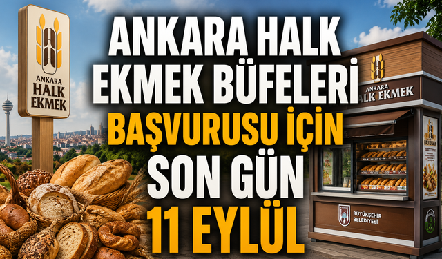 Ankara Halk Ekmek büfeleri başvurusu için son gün 11 Eylül