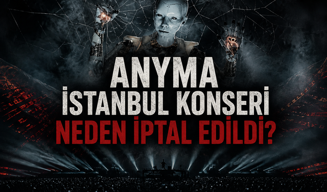 Anyma İstanbul konseri neden iptal edildi? İşte nedeni