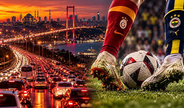 İstanbul'da derbi trafiği! Akşam saatlerine dikkat
