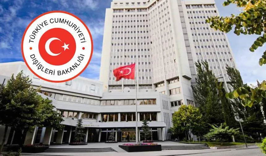 Dışişleri'nden AP raporuna tepki: Çarpıtılmış ve ön yargılı