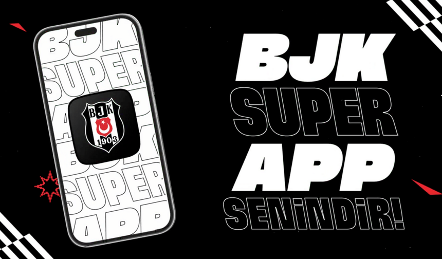 BJK SuperApp’in lansmanı gerçekleştirildi