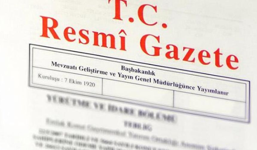 Cumhurbaşkanlığı kararlarıyla yeni atamalar Resmi Gazete'de!