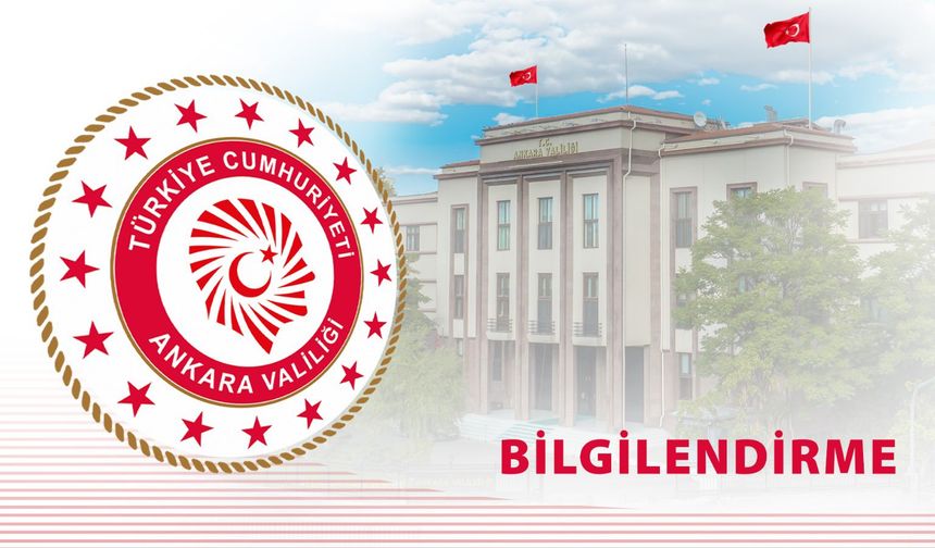 Ankara Valiliği toplantı ve gösteri yürüyüşlerini yasaklandı
