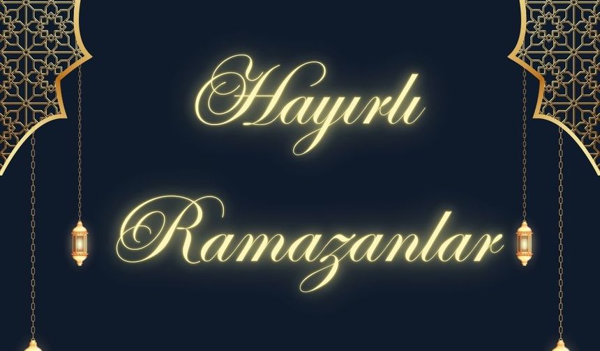 "On bir ayın sultanı Ramazan, gönüllerimize huzur, sofralarımıza bereket, dualarımıza kabul getirsin. Hayırlı Ramazanlar!"