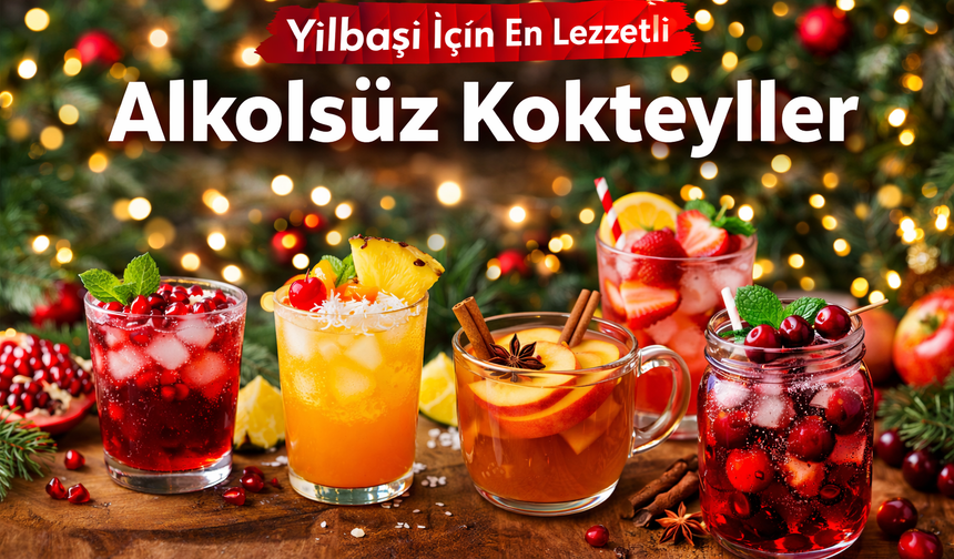 Yılbaşı için hazırlayabileceğiniz alkolsüz kokteyller