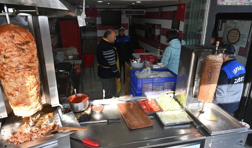 Isparta’da market ve döner salonlarına sıkı denetim