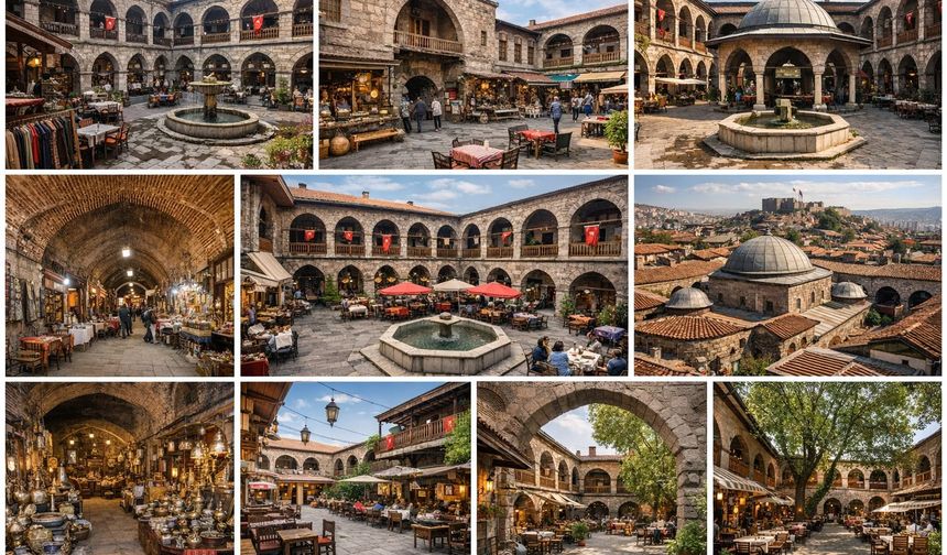 Ankara’nın hanlar bölgesi: Ticaretin tarihi kalbi