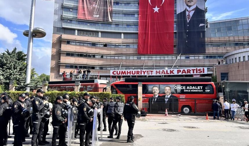 CHP Genel Merkezi için emniyete talimat verildi