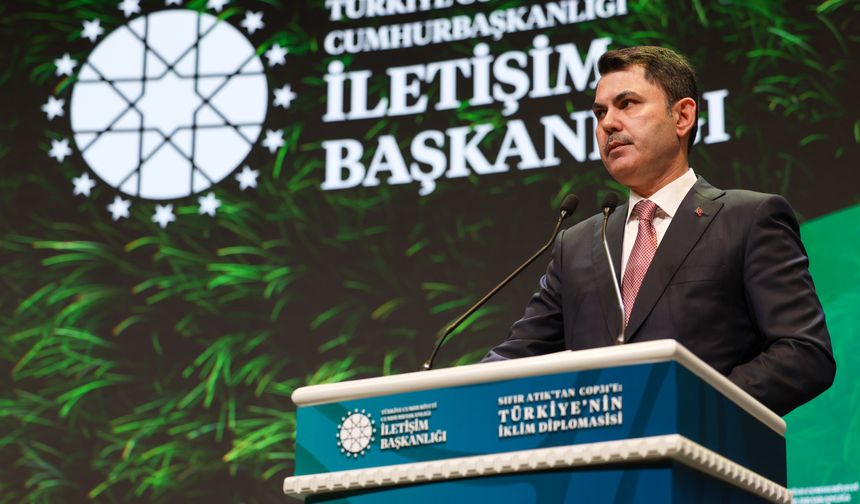 Bakan Kurum açıkladı: COP31'e 1,5 milyon misafir
