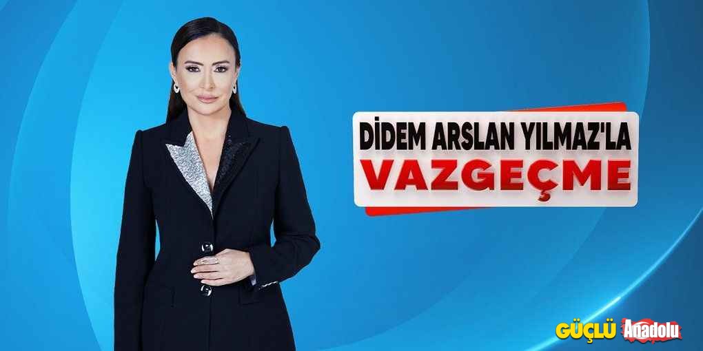 Didem Arslan Yılmaz'la Vazgeçme (5)