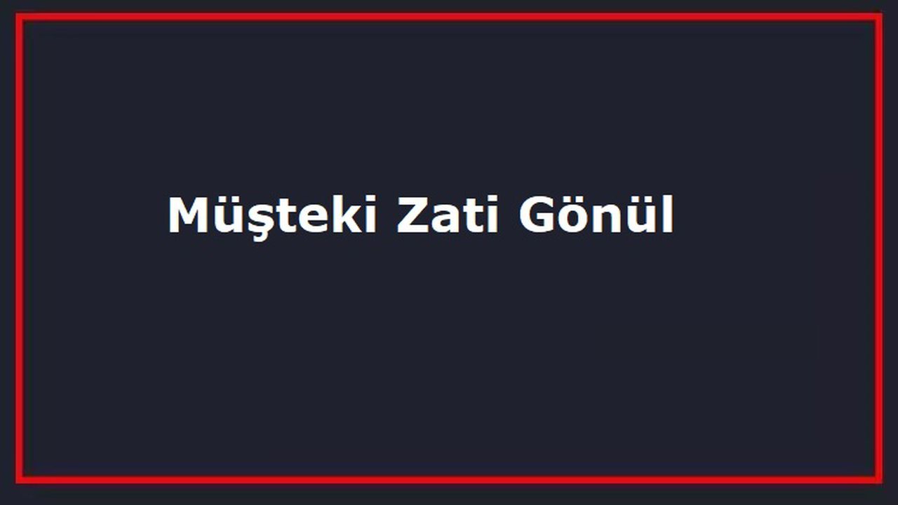 Musteki Zati Gonul 8794