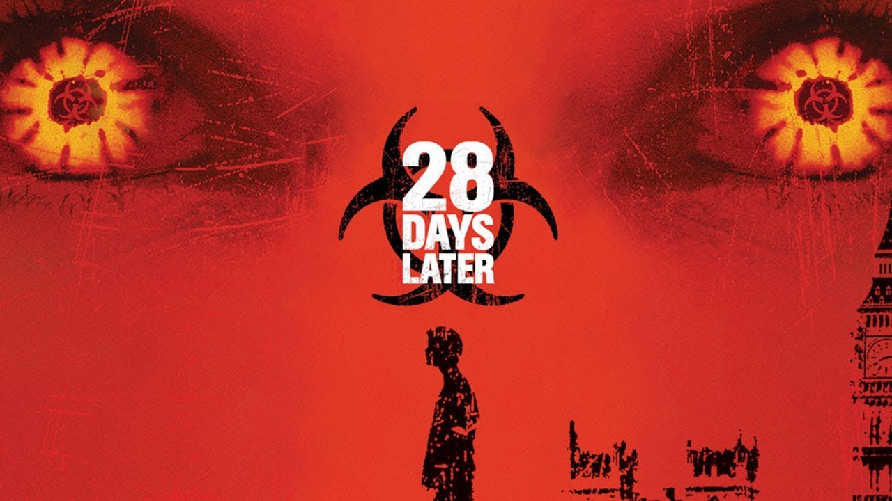 28 Days Later (2002)