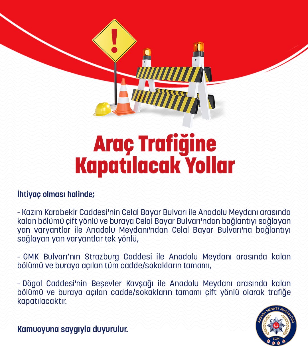 Ankara’da 2 Temmuz’da Trafiğe Kapatılacak Yollar (1)
