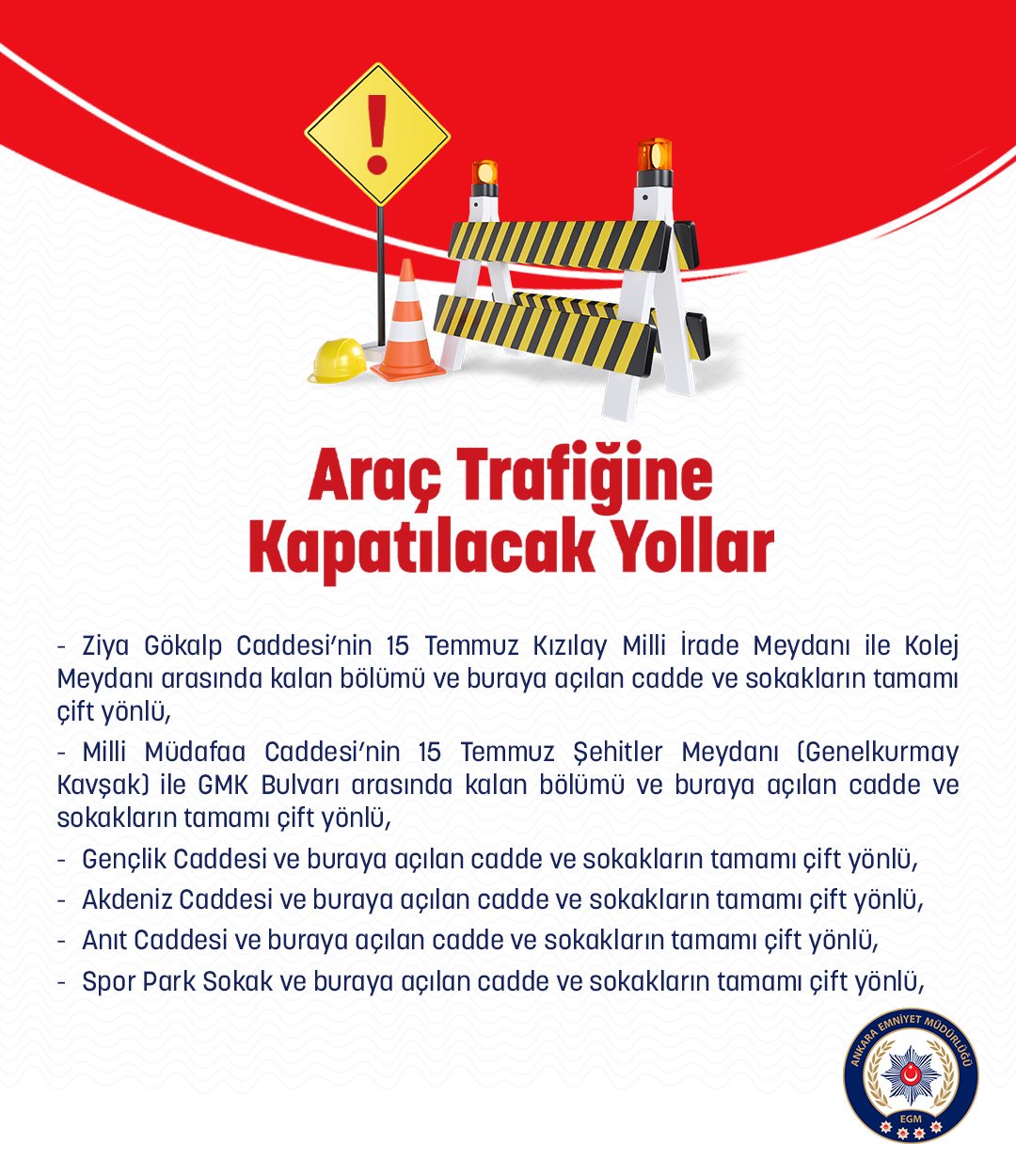 Ankara’da Trafiğe Kapatılacak Ana Yollar 30 Ağustos (2)