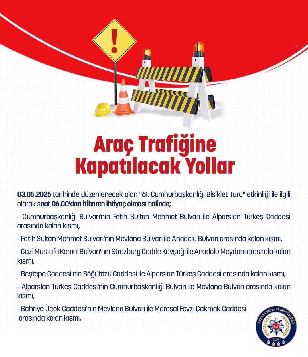 3 Mayıs Ankara’da Hangi Yollar Kapalı (3)