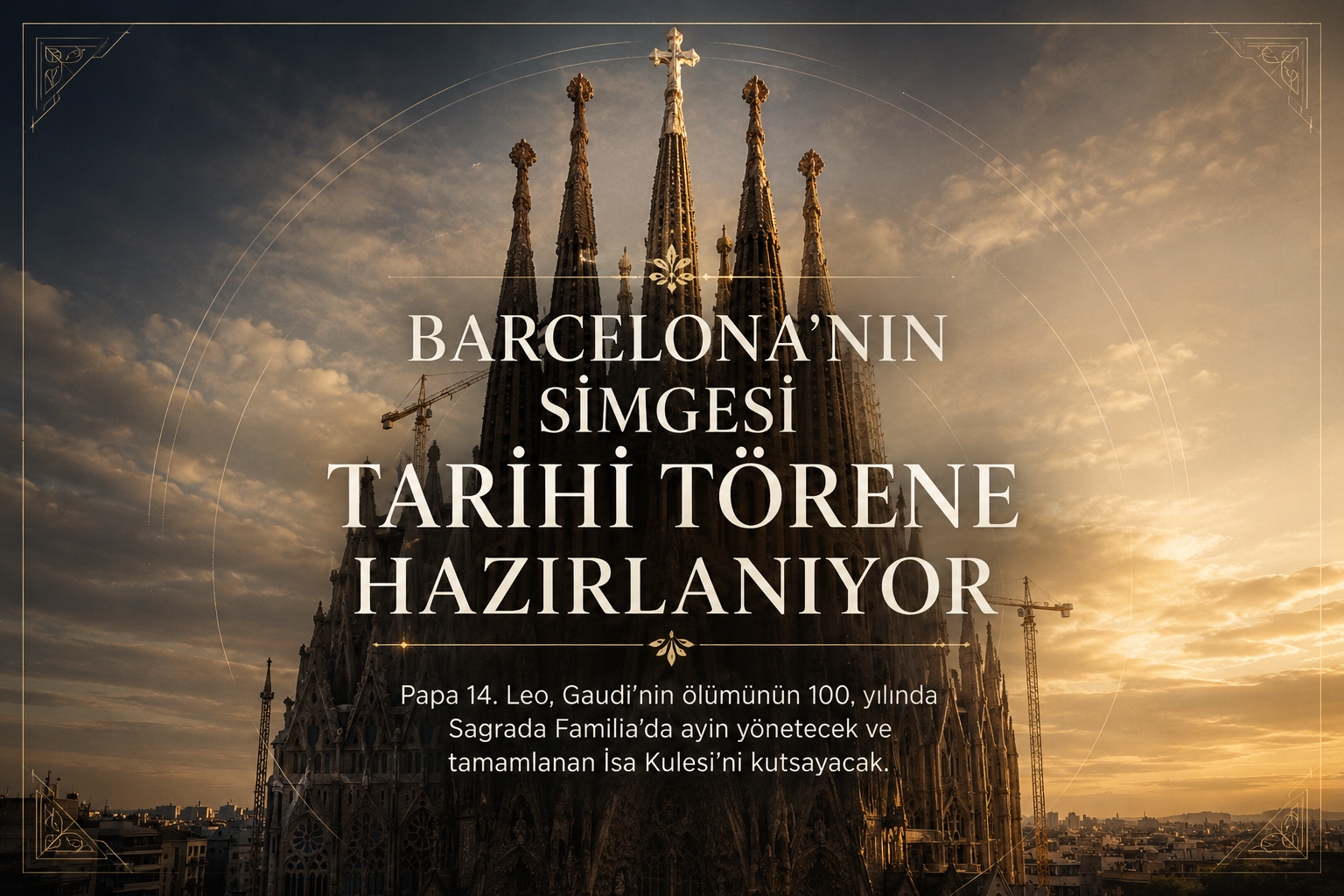 Barcelona’nın simgesi tarihi törene hazırlanıyor