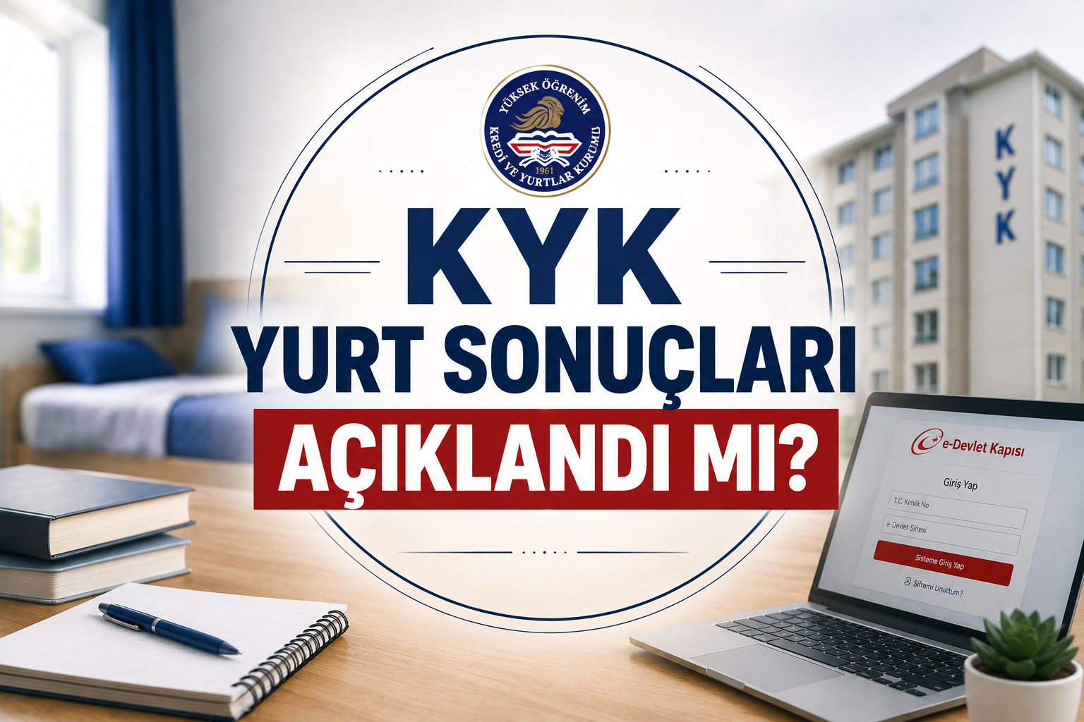 Kyk Yurt Sonuçları Açıklandı Mı Gözler Gsb'de